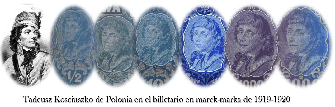 Tadeusz Kosciuszko en el billetario polaco de 1919-20